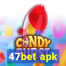 47bet apk